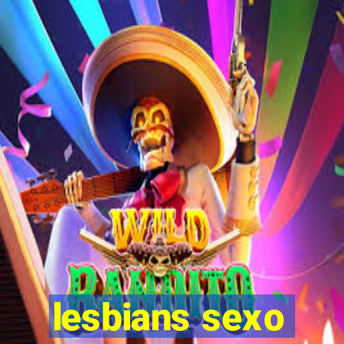 lesbians sexo